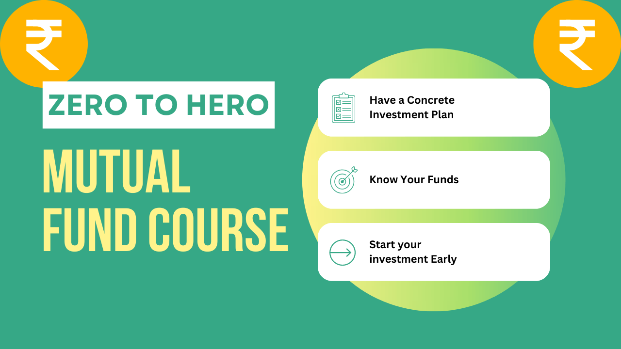 Zero to Hero Mutual Fund Course